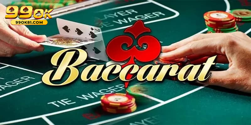 Baccarat 99ok81 – Game Bài Kinh Điển Dễ Hiểu, Dễ Thắng Chiến thuật quản lý vốn giúp chơi baccarat lâu dài hiệu quả
