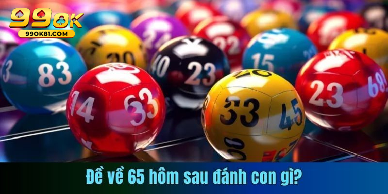 Khám Phá Khái Niệm Đề Về 99ok81 Trong Trò Chơi Lô Đề \Soi cầu đề về được nhiều người áp dụng để tăng xác suất trúng