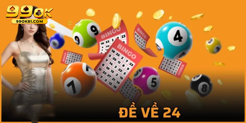 Khám Phá Khái Niệm Đề Về 99ok81 Trong Trò Chơi Lô Đề De ve 3
