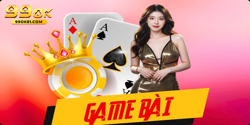 Giải Trí Cơ Hội Sinh Lợi Với Game Bài Đổi Thưởng 99ok81 Khái niệm và cách chơi các thể loại game bài đổi thưởng phổ biến