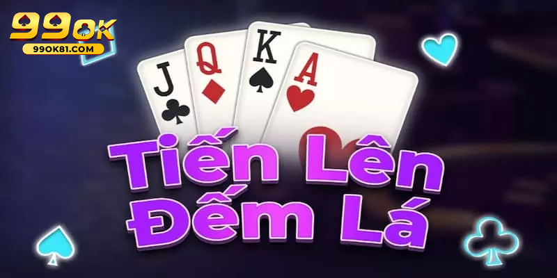 Cách Chơi Tiến Lên 99ok81, Tinh Hoa Của Bài Lá Việt Nam Chiến thuật đánh tiến lên giúp bạn kiểm soát thế trận hiệu quả