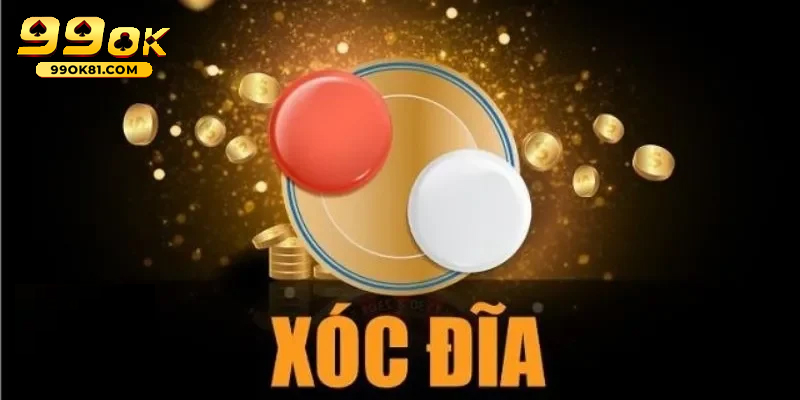 Chơi Xóc Đĩa Online Tiền Thật 99OK81 Bí Quyết Thắng Lớn xoc dia online tien that 4